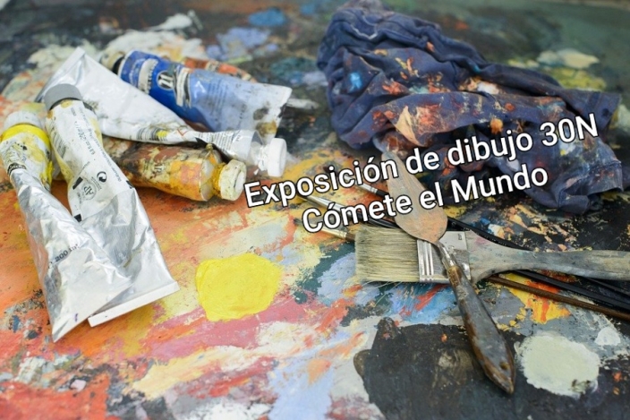 Exposición de dibujo 30N Cómete el Mundo